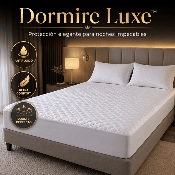 Protector de colchón antifluido | Suavidad, Ajuste Perfecto y Protección Total - Dormire Luxe™
